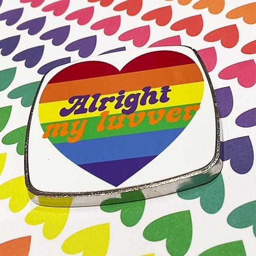 The Gift Box Magnet Bristol Pride Alright My Luvver Heart Bristol Magnet (various designs)